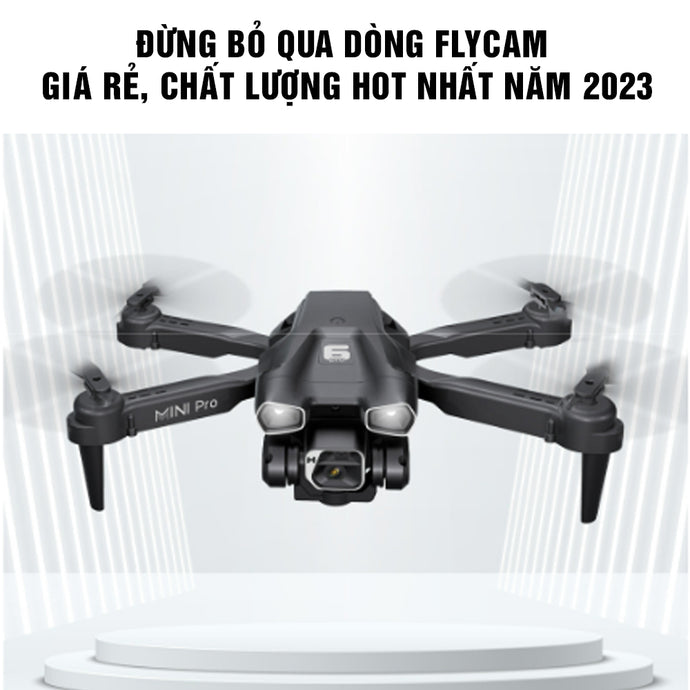 Đừng bỏ qua dòng flycam giá rẻ, chất lượng hot nhất năm 2023